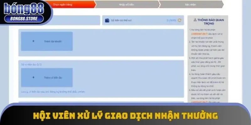 Hội viên xử lý giao dịch nhận thưởng